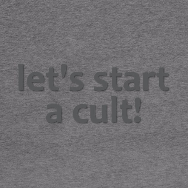 let's start a cult! by FreedoomStudio